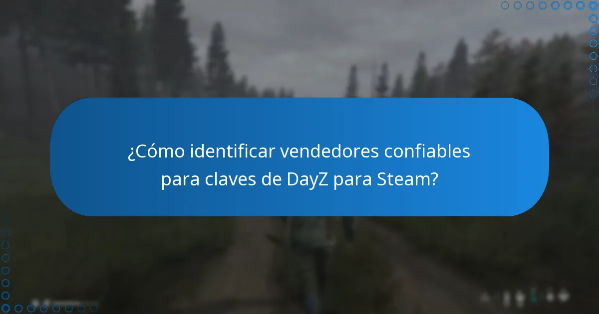 ¿Cuáles son los riesgos de canjear una clave de DayZ para Steam de sitios de terceros?