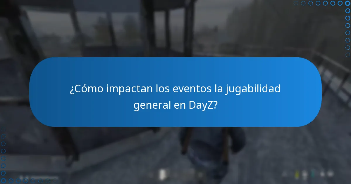 ¿Cómo mejora la integración multijugador las recompensas de eventos en DayZ?