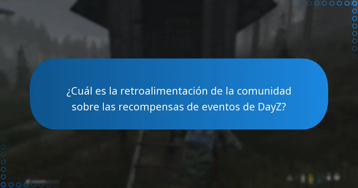 ¿Cuáles son algunas historias de éxito relacionadas con las recompensas de eventos de DayZ?