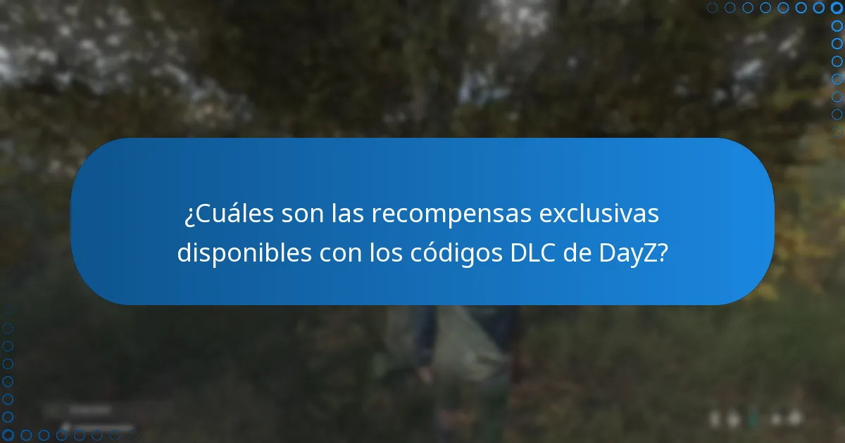 ¿Qué códigos DLC de DayZ ofrecen el mejor valor?