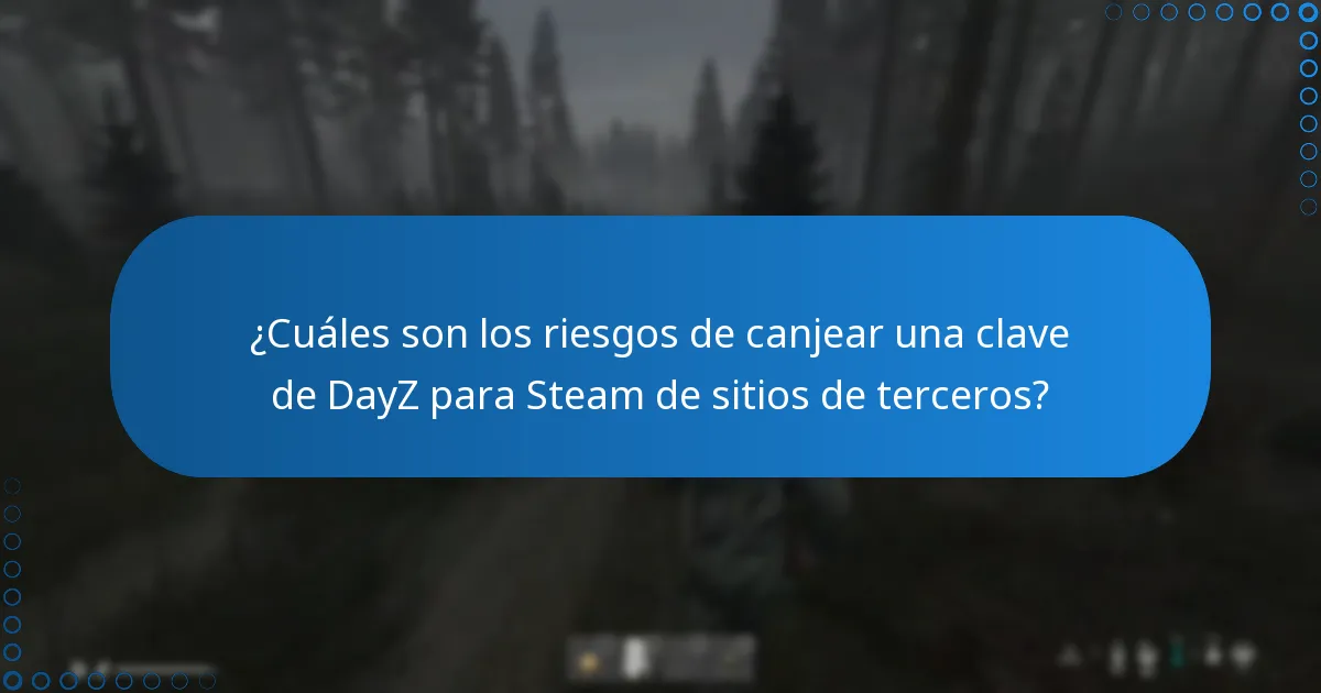 ¿Cuáles son los sitios de terceros reputables para comprar claves de DayZ para Steam?